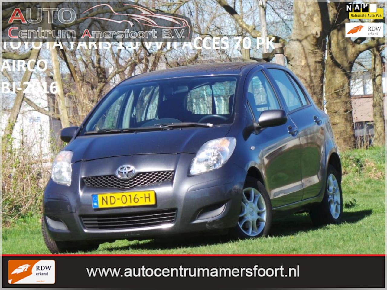 Toyota Yaris - 1.0 VVTi Acces 1.0 VVTi Acces ( INRUIL MOGELIJKL ) - AutoWereld.nl