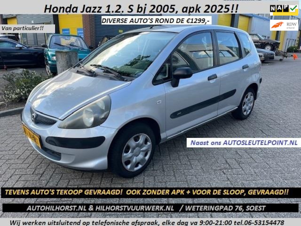 Honda Jazz - 1.2 S 1.2 S , van particulier, apk 2025! wij werken uitsluitend via tel afspraak, elke dag va 9: - AutoWereld.nl