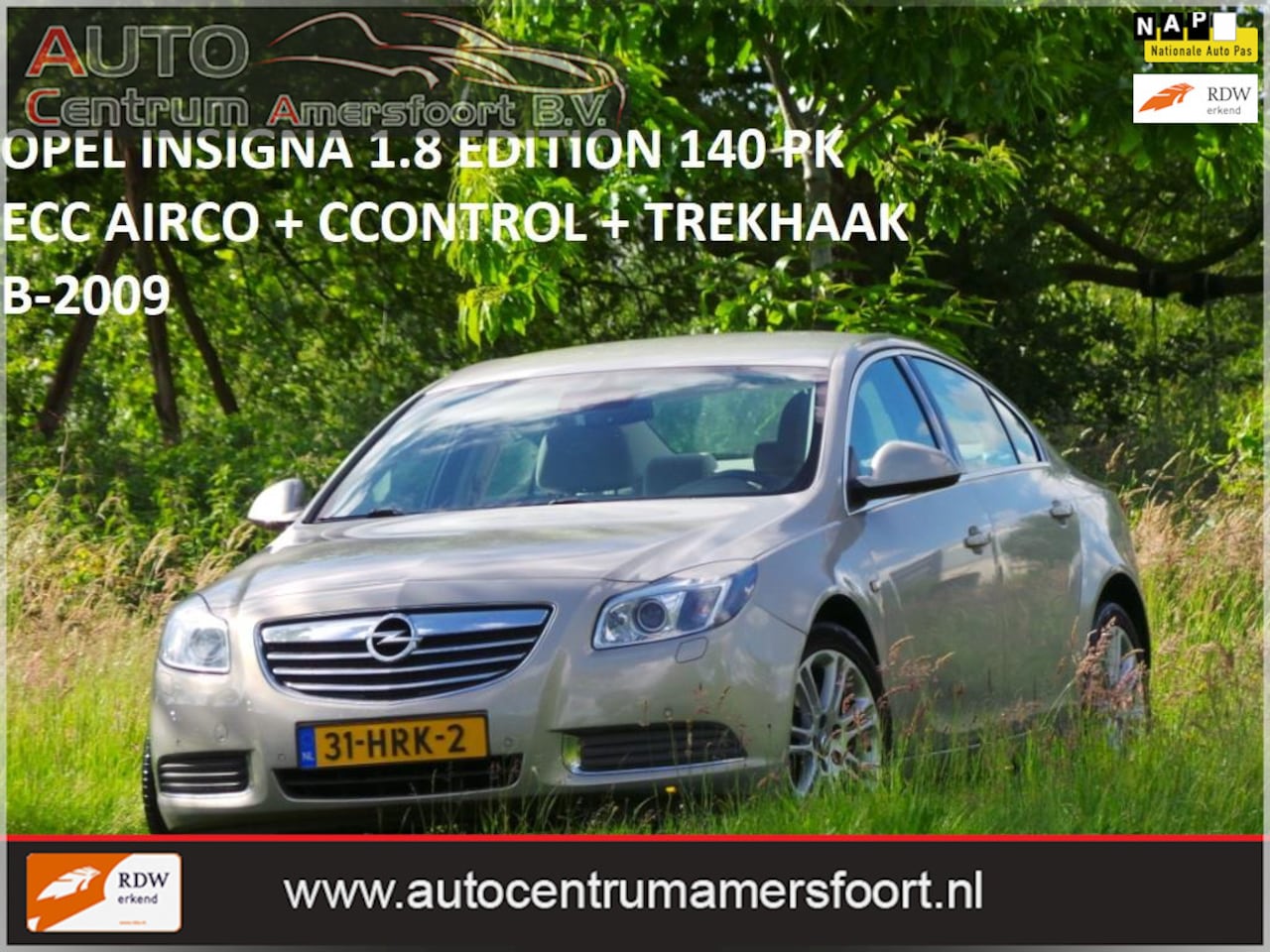 Opel Insignia - 1.8 Edition 1.8 Edition ( INRUIL MOGELIJK ) - AutoWereld.nl