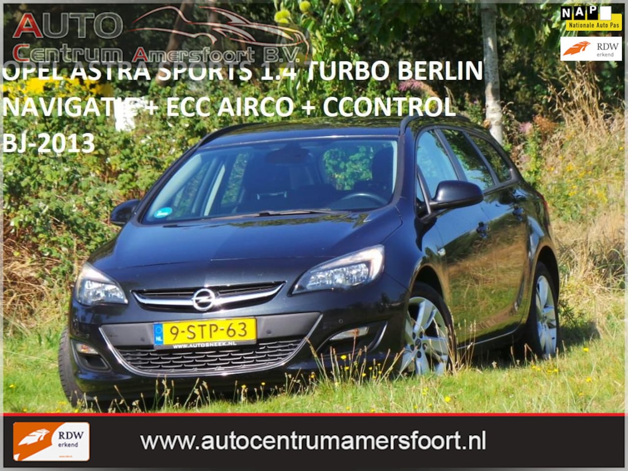 Opel Astra Sports Tourer - 1.4 Turbo Berlin 1.4 Turbo Berlin ( INRUIL MOGELIJK ) - AutoWereld.nl