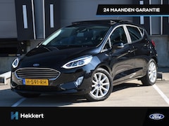 Ford Fiesta - Titanium 1.0 EcoBoost 100pk SCHUIF-DAK | 16''LM | CRUISE.C | DAB | NAVI | PDC ACHTER