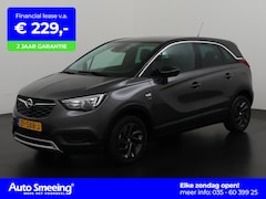 Opel Crossland X - 1.2 Turbo 120 Jaar Edition Automaat | Trekhaak | Zondag Open