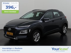 Hyundai Kona - 1.0 T-GDI Comfort | All-in 396, - Private Lease | Zondag Open