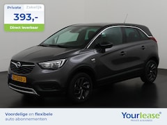 Opel Crossland X - 1.2 Turbo 120 Jaar Edition Automaat | All-in 393, - Private Lease | Zondag Open