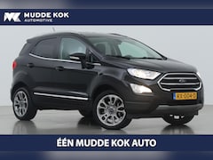 Ford EcoSport - 1.0 EcoBoost Titanium | Camera | 17 Inch | Stoel+Stuurverwarming | Voorruitverwarming | PD