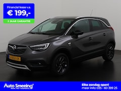 Opel Crossland X - 1.2 Turbo Edition 2020 | Trekhaak | Camera | Navigatie | Zondag Open