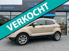 Ford EcoSport - 1.0 EcoBoost Titanium | AUTOMAAT | CAMERA | STOELVERWARMING