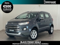 Ford EcoSport - 1.0 EcoBoost 125 Titanium CLIMA | CRUISE | NAVI | PDC | STOELVERWARMING |