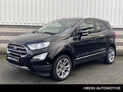 Ford EcoSport - 1.0 EcoBoost Titanium | Winterpack | BLIS | B&O | Camera |