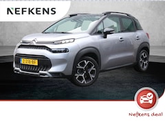 Citroën C3 Aircross - 110pk P.T. Max (1ste eig./Cruise/HillHold/AppleCarPlay/Camera/TwoTone/LMV)