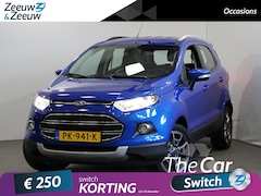 Ford EcoSport - 1.0 EcoBoost Titanium | Keyless | Camera | Cruise Control | Verwarmbare Voorruit | Stoelve