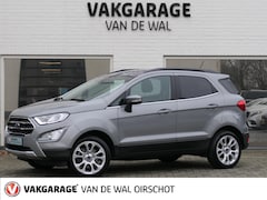 Ford EcoSport - 1.0 EcoBoost Titanium | Achteruitrijcamera | Dodehoek detectie | Stuur-/Stoelverwarming |