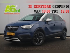 Opel Crossland X - 1.2 Turbo 120 Jaar Edition 110PK Carplay Android Navigatie Airco Cruise 16 inch LMV Blueto