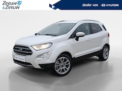 Ford EcoSport - 1.0 EcoBoost Titanium | ZEER NETJES| Navigatie | Trekhaak | 31000 KM |