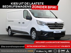 Renault Trafic - 2.0 dCi 150pk EDC T30 L2H1 Advance | Laadruimtepakket | Achteruitrijcamera | Automaat |