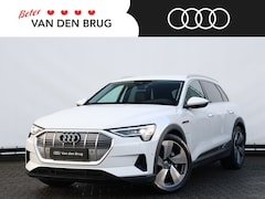 Audi e-tron - 55 quattro 408pk | Luchtvering | Matrix LED | Elek. stoelen | Adaptive cruise | Achteruitr