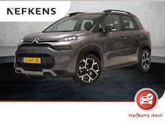 Citroën C3 Aircross - 1.2 130 pk Max Automaat | Navigatie | Achteruitrijcamera | Carplay | Keyless Start