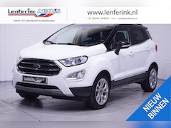 Ford EcoSport - 1.0 EcoBoost Titanium Navi Schuifdak Winterpakket Camera PDC v+a Apple Carplay 1e Eig. NAP