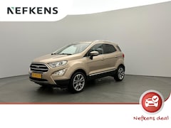 Ford EcoSport - SUV Titanium 125 pk | Navigatie | Achteruitrijcamera | Parkeersensoren Voor en Achter | Vo