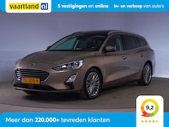 Ford Focus - 1.0 EcoBoost Titanum Business [ Panoramdak Led Keyless Nav ]