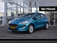 Ford Fiesta - 1.0 EcoBoost Titanium | Climate Control | Adaptieve Cruise Control | Voorruitverwarming |