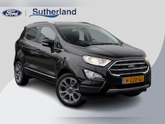 Ford EcoSport - 1.0 EcoBoost Titanium | Winterpack | BLIS | Cruise Control | B&O | Achteruitrijcamera | Tr