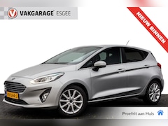 Ford Fiesta - 1.0 EcoBoost Titanium AUTOMAAT RIJKLAAR. 1 e EIGN | Navigatie | DAB | 16' LMV | PDC V/A |