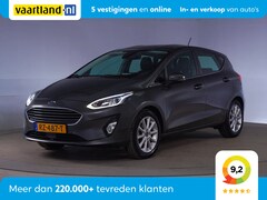 Ford Fiesta - 1.0 EcoBoost 100pk Titanium 5-drs [ Navi B&O Climate ]