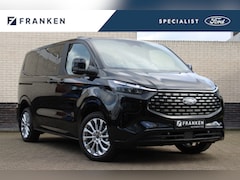 Ford Tourneo Connect - Custom 2.5 PHEV Titanium X | Full Options | 8P | Panoramadak | B&O | Trekhaak