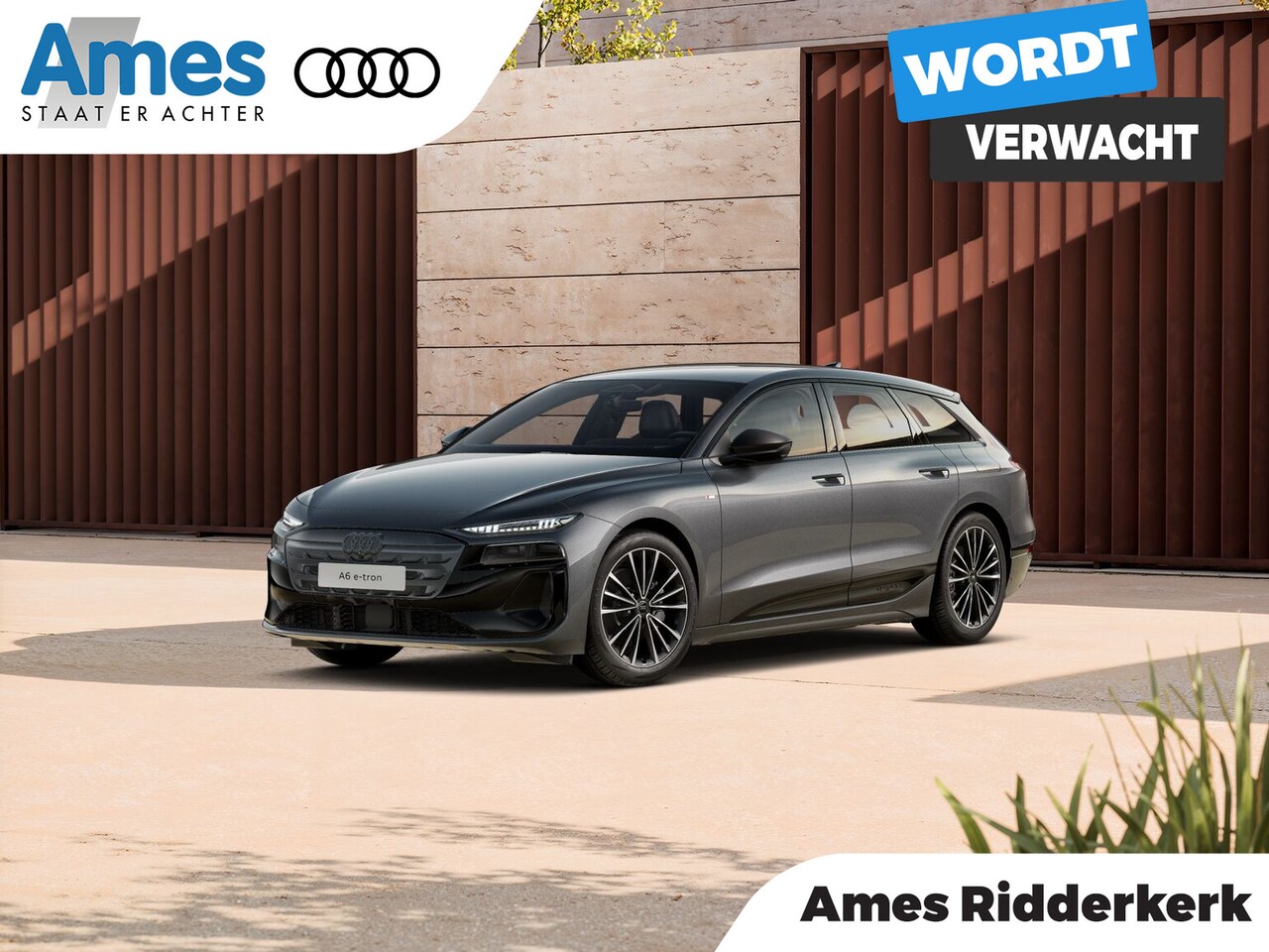 Audi A6 Avant e-tron - e-tronS Edition 210kW/286pk 100kWh Avant Elektrische aandrijving - AutoWereld.nl