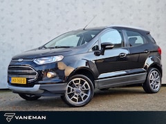 Ford EcoSport - 1.0 EcoBoost Titanium | Clima | Lichtsensor | PDC | Cruise | Key-Less | Leder |