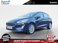 Ford Fiesta - 1.0 EcoBoost Titanium | Adaptieve cruisecontrol | B&O Audio | Camera| Navigatie | 16" Lich