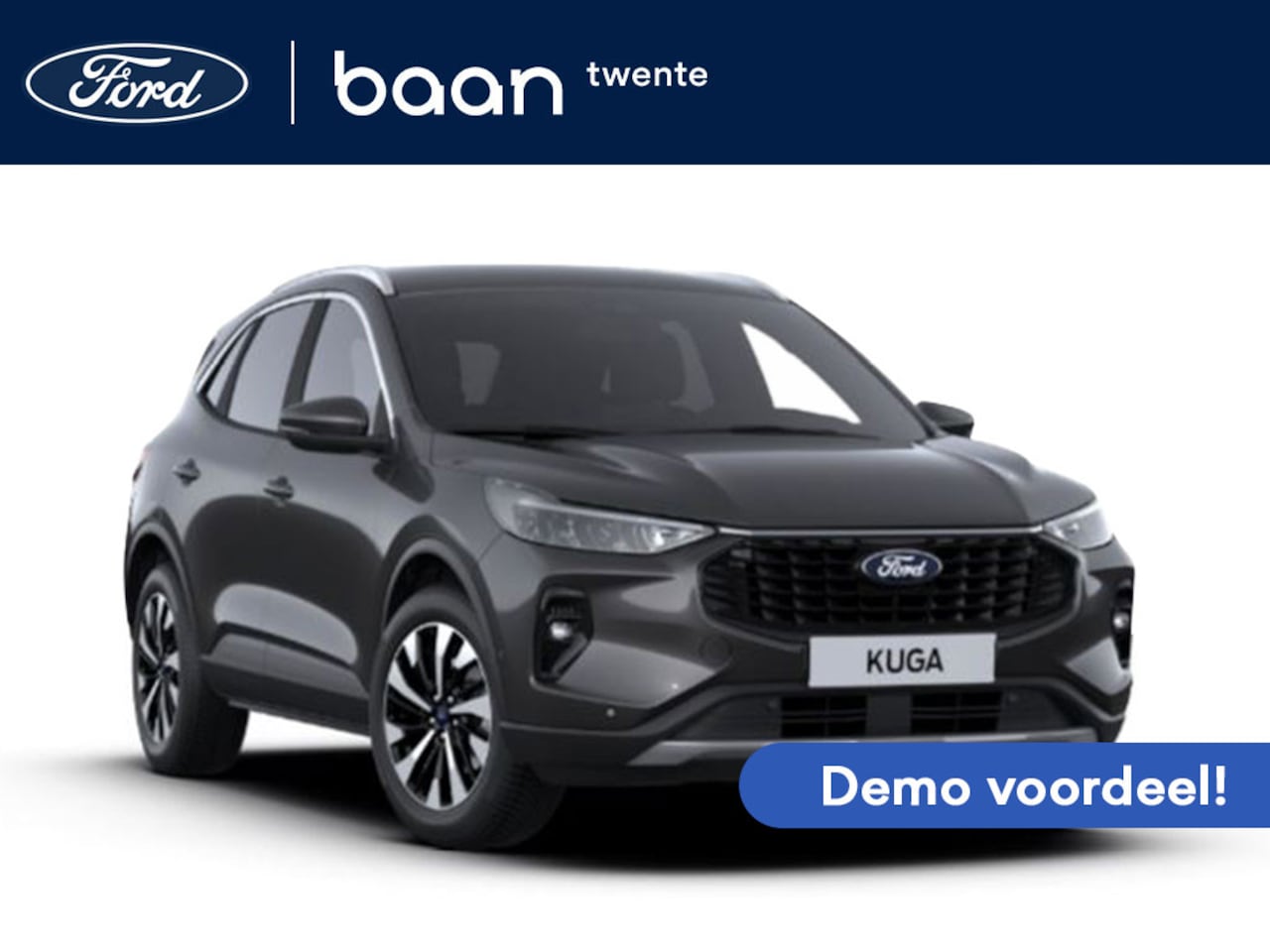 Ford Kuga - 2.5 243 PK PHEV Titanium | Driver Assistance | Verwacht 6-2025 | Keyless Entry| Wegklapbar - AutoWereld.nl