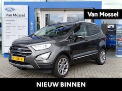 Ford EcoSport - 1.0 EcoBoost Titanium | Winter Pack | B&O audio | Dodehoek detectie | Panoramadak