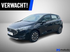 Ford Fiesta - | 1.0 EcoBoost | Mild Hybrid | Titanium | Verwacht |