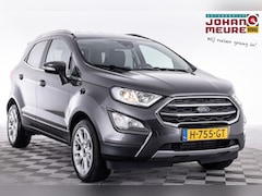 Ford EcoSport - 1.0 EcoBoost Titanium | ECC | NAVI ✅ 1e Eigenaar