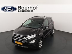 Ford EcoSport - EcoBoost 125 pk Titanium | Navi | Clima | Cruise | Parkeersens. | 100% dealer onderh