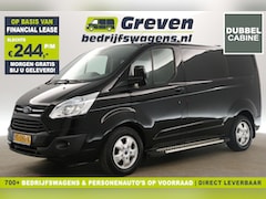 Ford Transit Custom - 270 2.2 TDCI L1H1 Limited 155PK | Dubbele Cabine | 5 Persoons Airco Camera Cruise Navi Tre