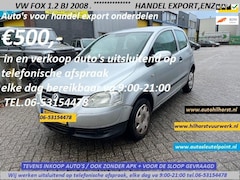 Volkswagen Fox - 1.2 Trendline Handel export onderdelen