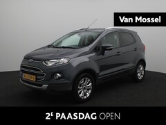 Ford EcoSport - 1.0 EcoBoost Titanium | Navigatie | Trekhaak | Climate control