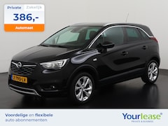 Opel Crossland X - 1.2 Turbo Innovation Automaat | All-in 386, - Private Lease | Zondag Open