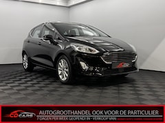 Ford Fiesta - 1.0 EcoBoost Titanium Clima, Navi, Camera, Cruise control, Keyless start, A start stop, Li