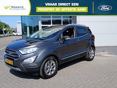 Ford EcoSport - 1.0 EcoBoost 125pk Titanium | Trekhaak afneembare kogel | Navi by App | Licht metalen velg