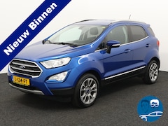 Ford EcoSport - 1.0 EcoBoost Titanium AUTOMAAT Trekhaak Carplay Cruisec Airco Navi stoel/stuurverw Llmvelg