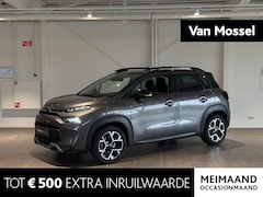 Citroën C3 Aircross - Max | Hoge Instap | Camera | Navigatie | Climate control