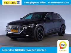 Audi e-tron - 50 quattro Advanced edition 71 kWh [ Camera Stoelverwarming Navigatie]