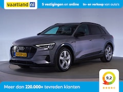 Audi e-tron - 55 quattro advanced 95 kWh [ Virtual Camera Luchtvering Memory ]