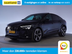Audi e-tron Sportback - S 503pk Quattro [ Panorama B&O Leder Luchtvering ]