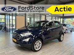 Ford EcoSport - EcoBoost 125 pk Titanium | Camera | 17" | Dode hoek bew. | Clima | Cruise | Apple Carplay
