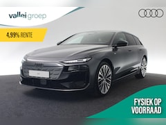 Audi A6 Avant e-tron - S edition 100kWh 270 kW / 367 pk | Comfortsleutel | Tech plus | Privacy glas